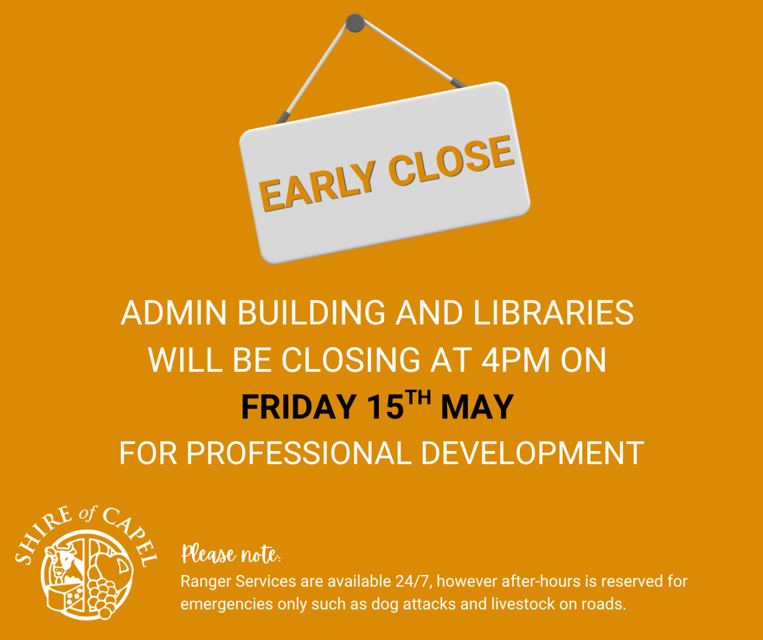 Early Closure Friday 15th May